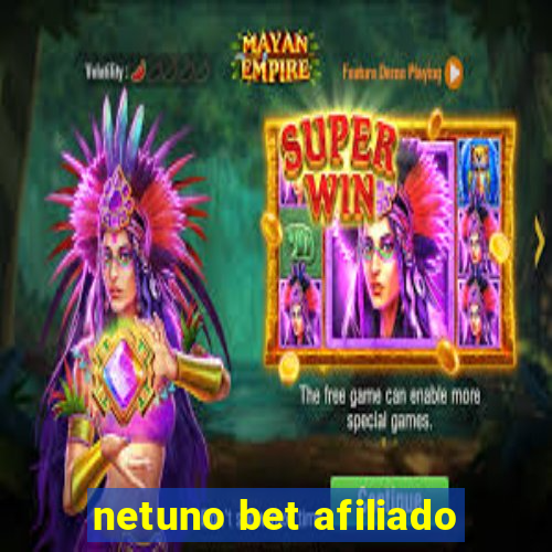 netuno bet afiliado